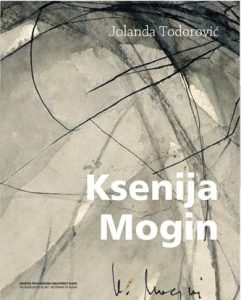 Ksenija Mogin Umjetnost kao protuotrov za život